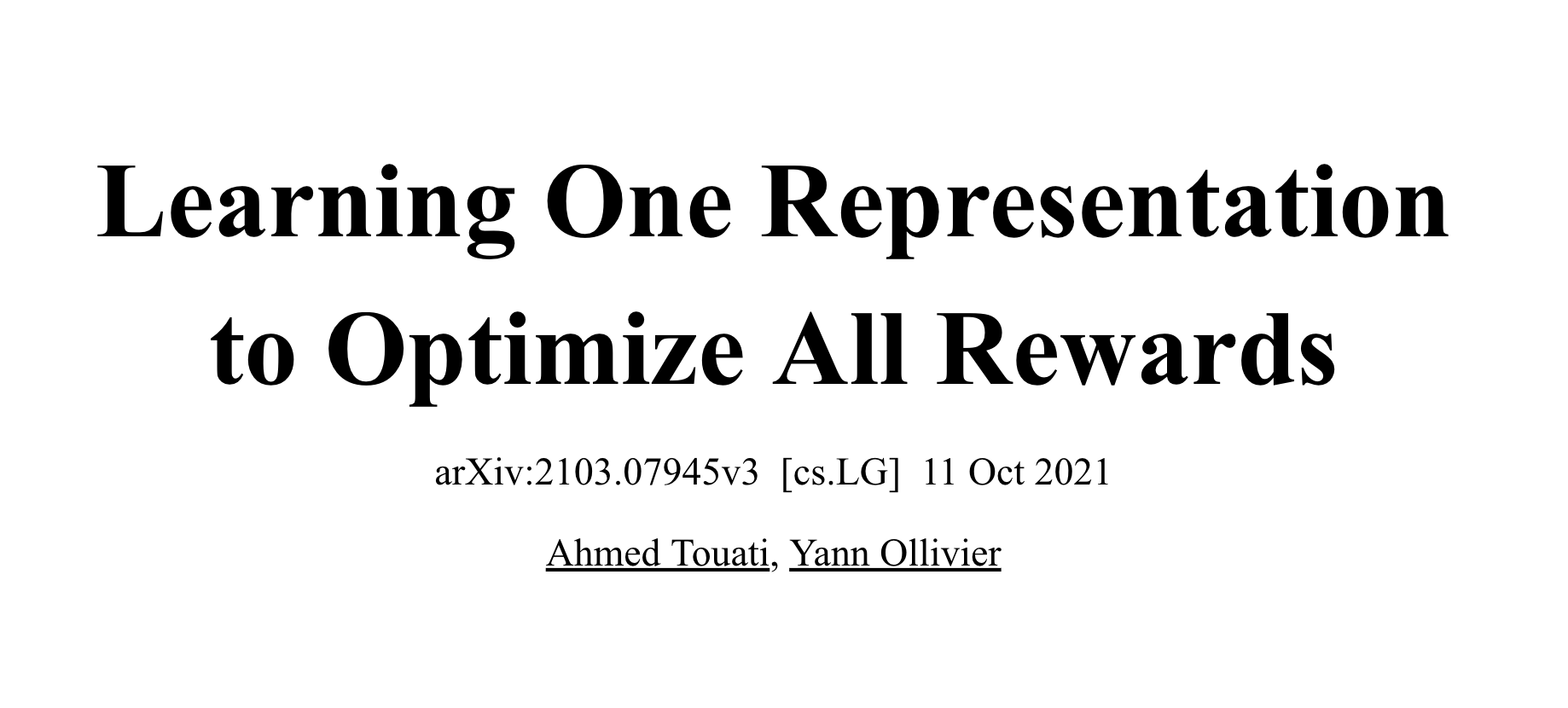 Learning One Representation to Optimize All Rewards
